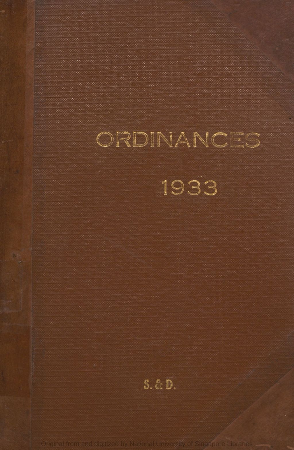 Miniature of Ordinances enacted by the Governor of the Straits Settlements with the advice and consent of the legislative council thereof during the year 1933