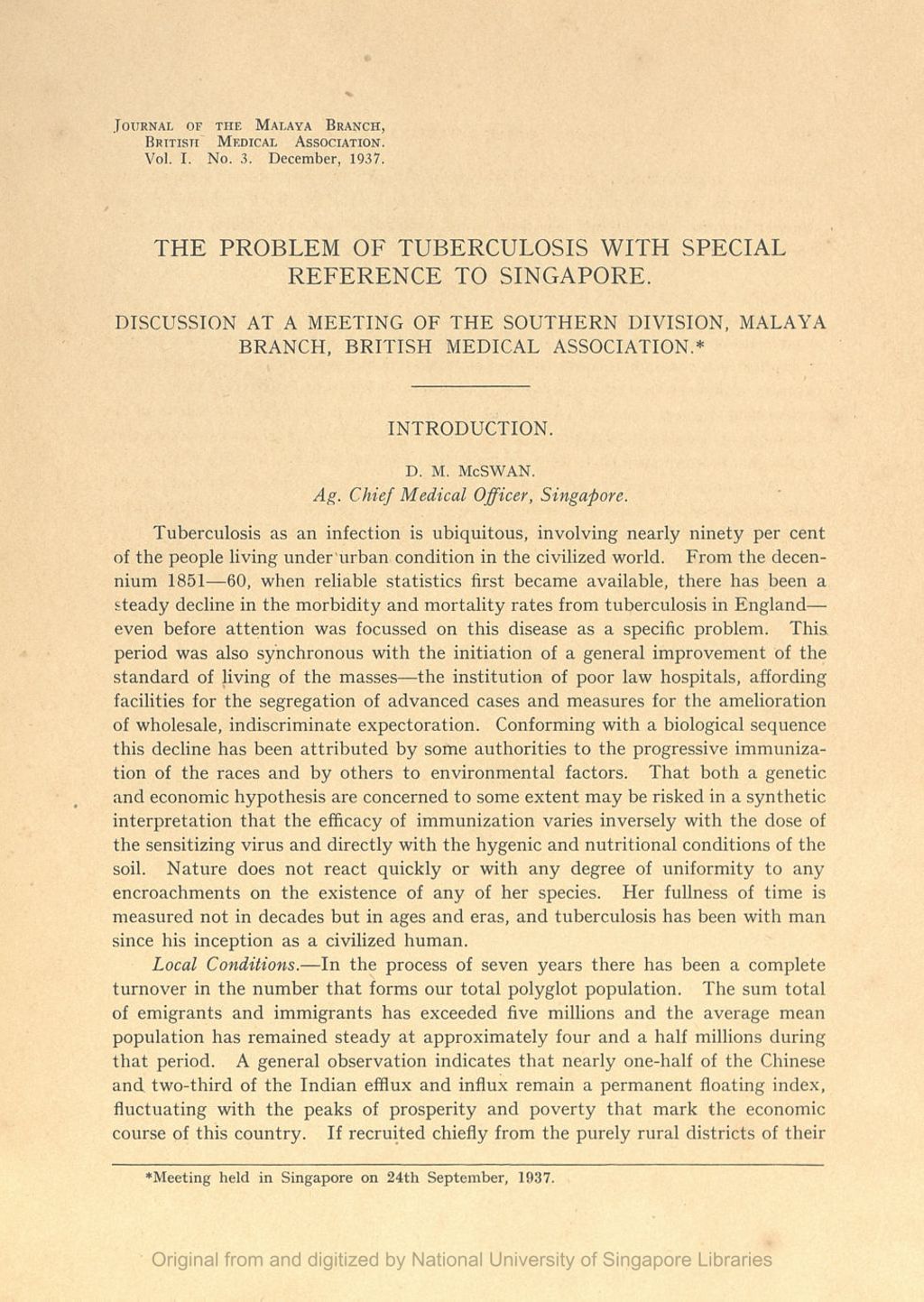 Miniature of Problem of Tuberculosis with Special Reference to Singapore. Discussion by the Southera Division of the Malaya Branch of the British Medical Association