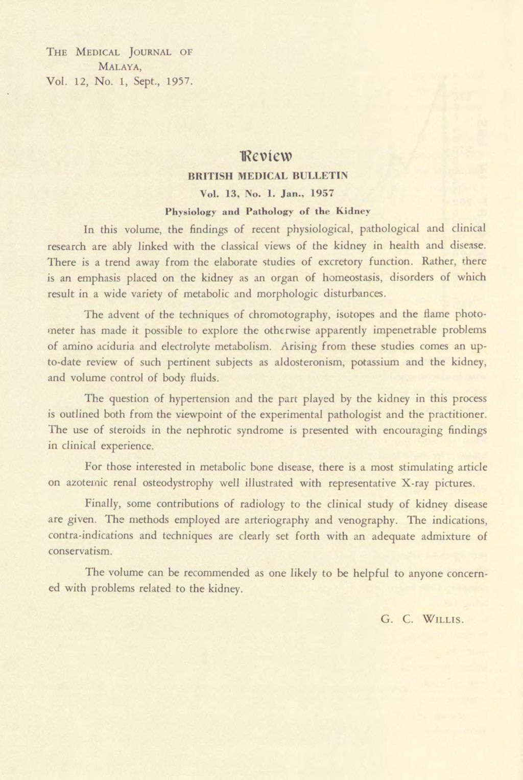 Miniature of Review. British Medical Bulletin Vol. 13, No. 1. Jan., 1957 Physiology and Pathology of the Kidney