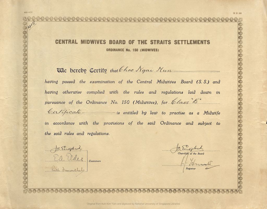 Miniature of Certificate issued by Central Midwives Board of the Straits Settlement stating that Choo Ngai Mun has passed the examination of the Central Midwives Board and practise as a midwife