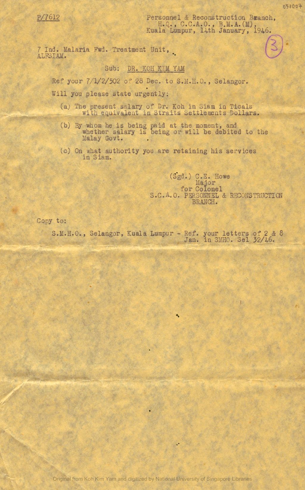 Miniature of Letter from C.E. Howe to the Personnel & Reconstruction Branch, H.Q., C.C.A.O., B.M.A. (M), Kuala Lumpur querying the salary of Koh Kim Yam in Ticals with an equivalent in Straits Settlement Dollars, by whom he was being paid and whether his salary would be debited to the Malay Govt. and on what authority they were retaining his services in Thailand