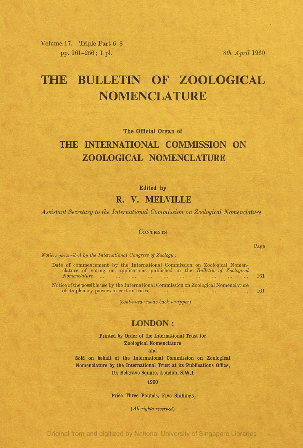 Miniature of Notices Prescribed by the International Congress of Zoology: Date of Commencement by the International Commission on Zoological Nomenclature of Voting on the Applications Published in the Bulletin of Zoological Nomenclature