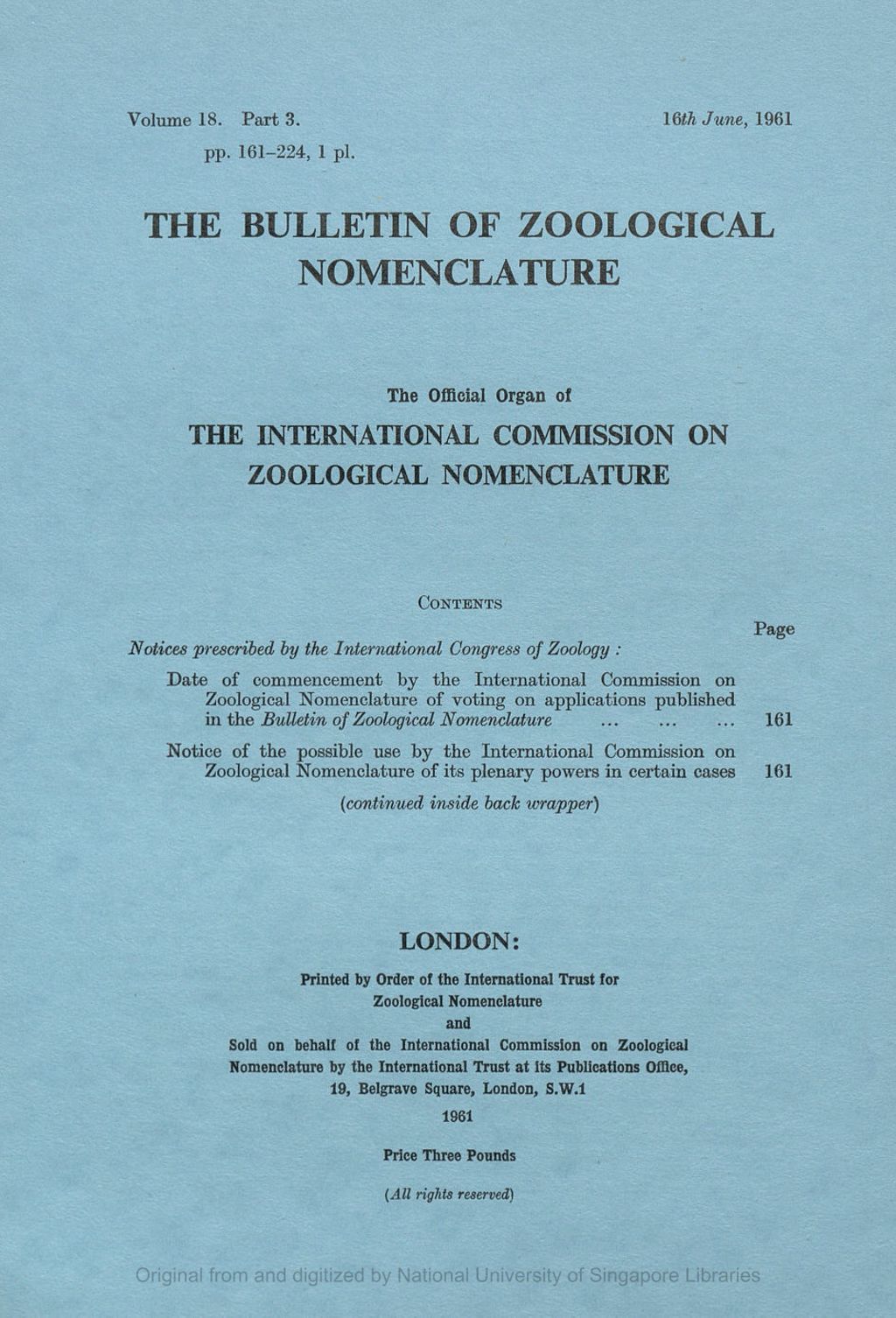 Miniature of Notices Prescribed by the International Congress of Zoology: Date of Commencement by the International Commission on Zoological Nomenclature of Voting on the Applications Published in the Bulletin of Zoological Nomenclature