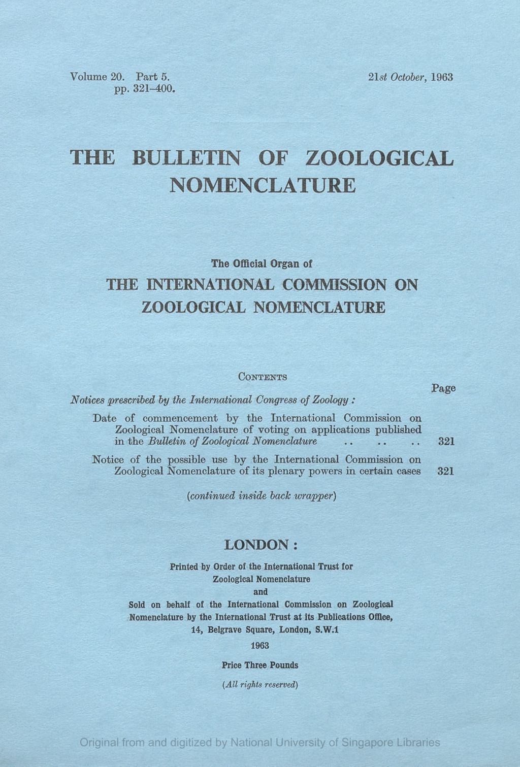 Miniature of Notices Prescribed by the International Congress of Zoology: Date of Commencement by the International Commission on Zoological Nomenclature of Voting on the Applications Published in the Bulletin of Zoological Nomenclature