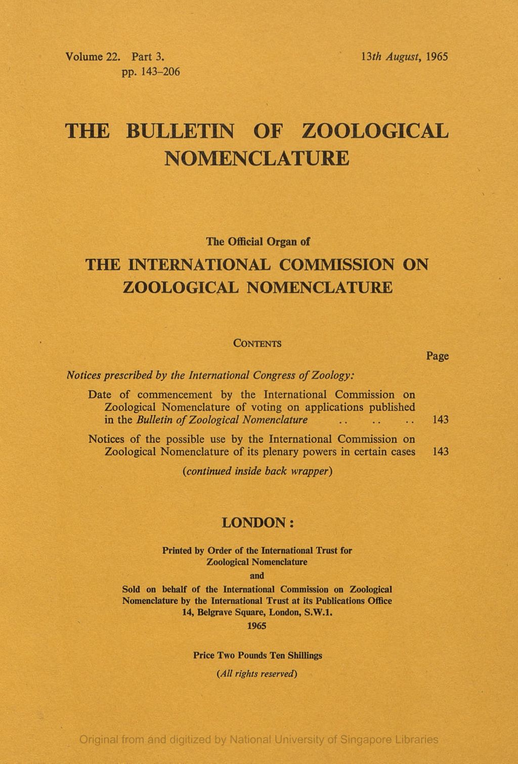 Miniature of Notices Prescribed by the International Congress of Zoology: Date of Commencement by the International Commission on Zoological Nomenclature of Voting on the Applications Published in the Bulletin of Zoological Nomenclature