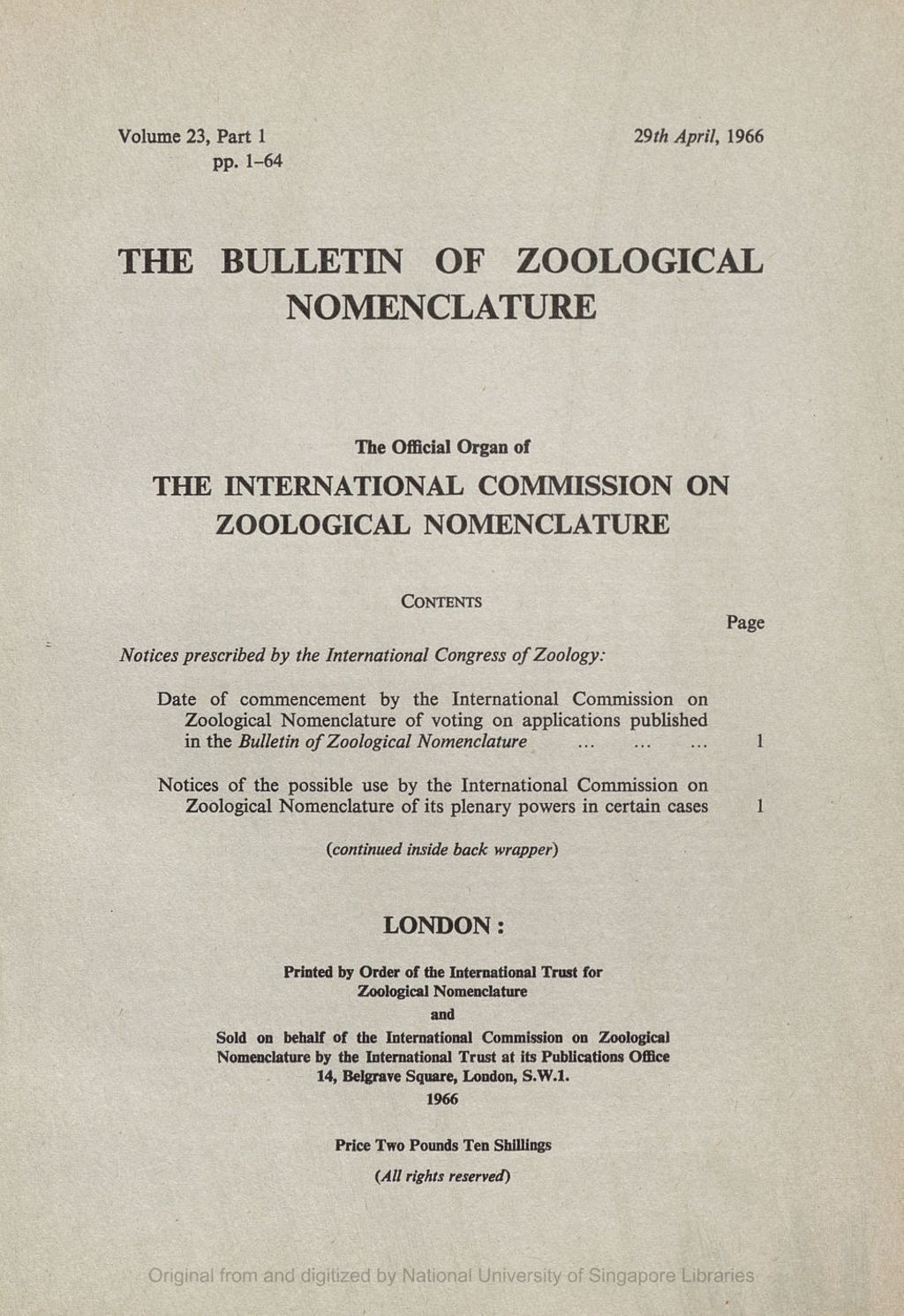 Miniature of Notices Prescribed by the International Congress of Zoology: Date of Commencement by the International Commission on Zoological Nomenclature of Voting on the Applications Published in the Bulletin of Zoological Nomenclature