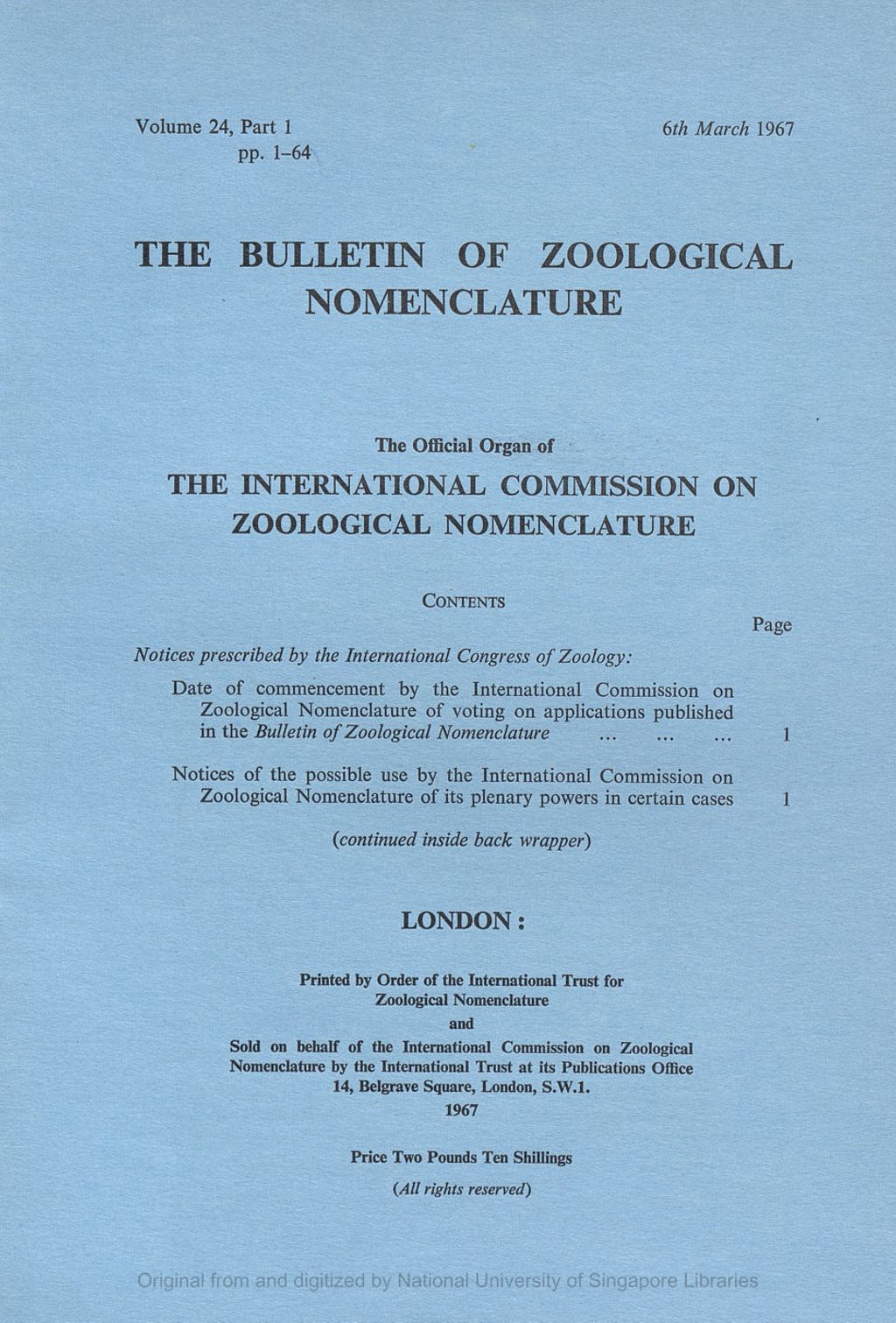 Miniature of Notices Prescribed by the International Congress of Zoology: Date of Commencement by the International Commission on Zoological Nomenclature of Voting on the Applications Published in the Bulletin of Zoological Nomenclature