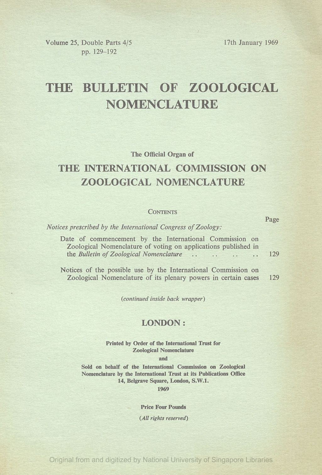 Miniature of Notices Prescribed by the International Congress of Zoology: Date of Commencement by the International Commission on Zoological Nomenclature of Voting on the Applications Published in the Bulletin of Zoological Nomenclature