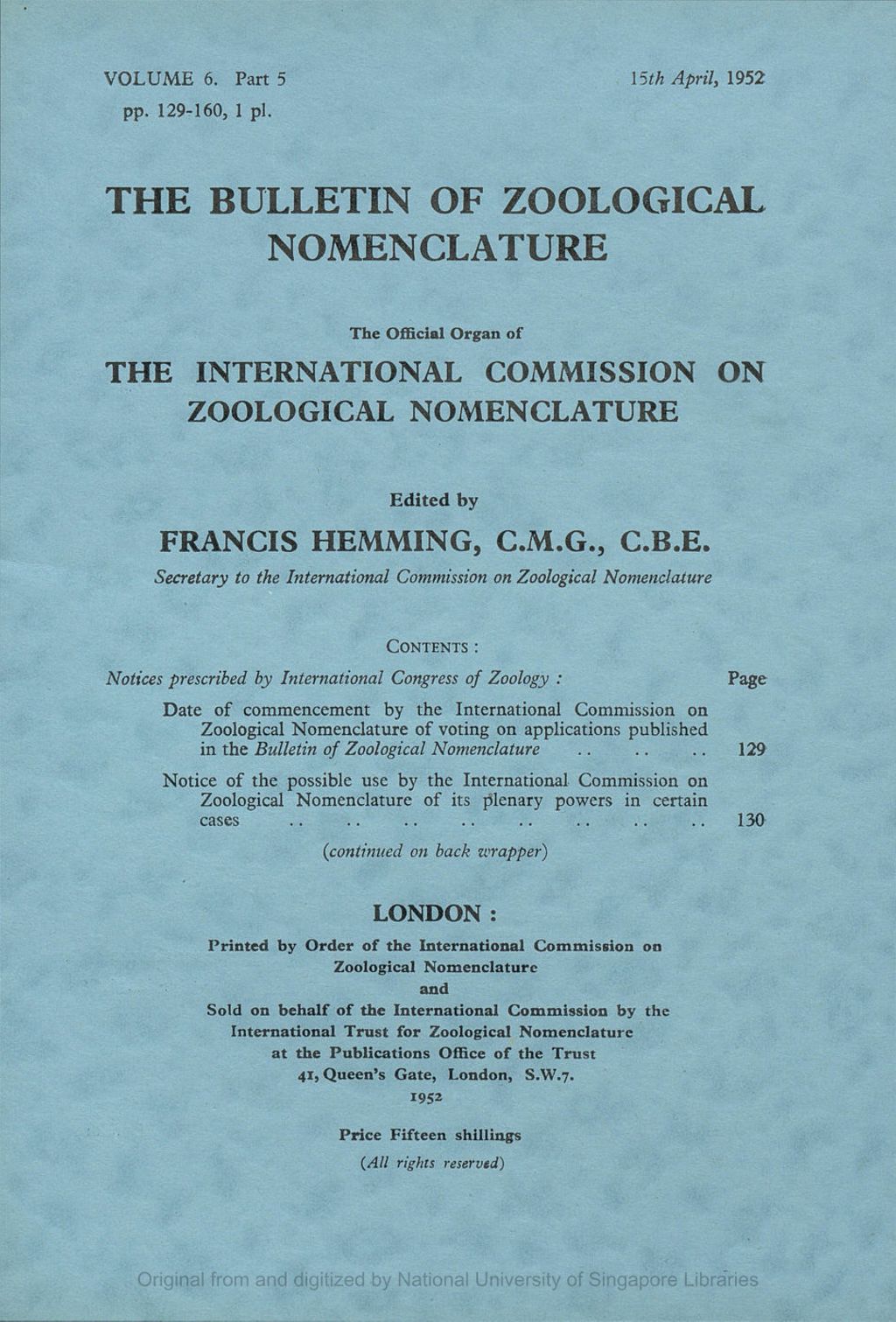 Miniature of Notices Prescribed by the International Congress of Zoology: Date of Commencement by the International Commission on Zoological Nomenclature of Voting on Applications Published in the Bulletin of Zoological Nomenclature