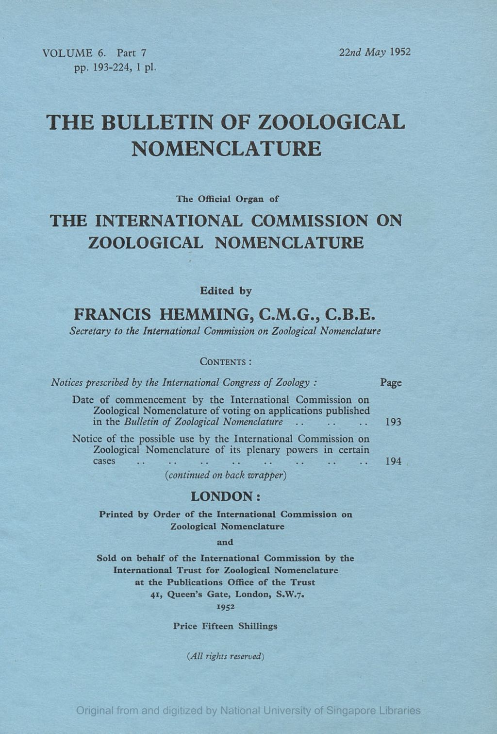 Miniature of Notices Prescribed by the International Congress of Zoology: Date of Commencement by the International Commission on Zoological Nomenclature of Voting on Applications Published in the Bulletin of Zoological Nomenclature