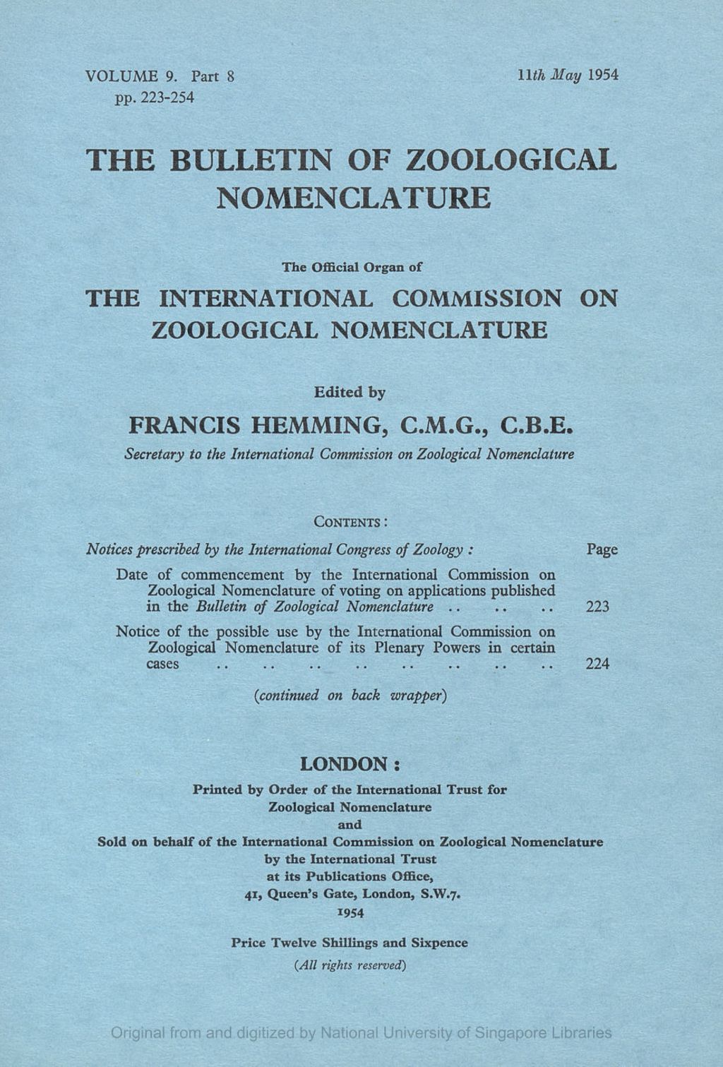 Miniature of Notices Prescribed by the International Congress of Zoology: Date of Commencement by the International Commission on Zoological Nomenclature of Voting on Applications Published in the Bulletin of Zoological Nomenclature