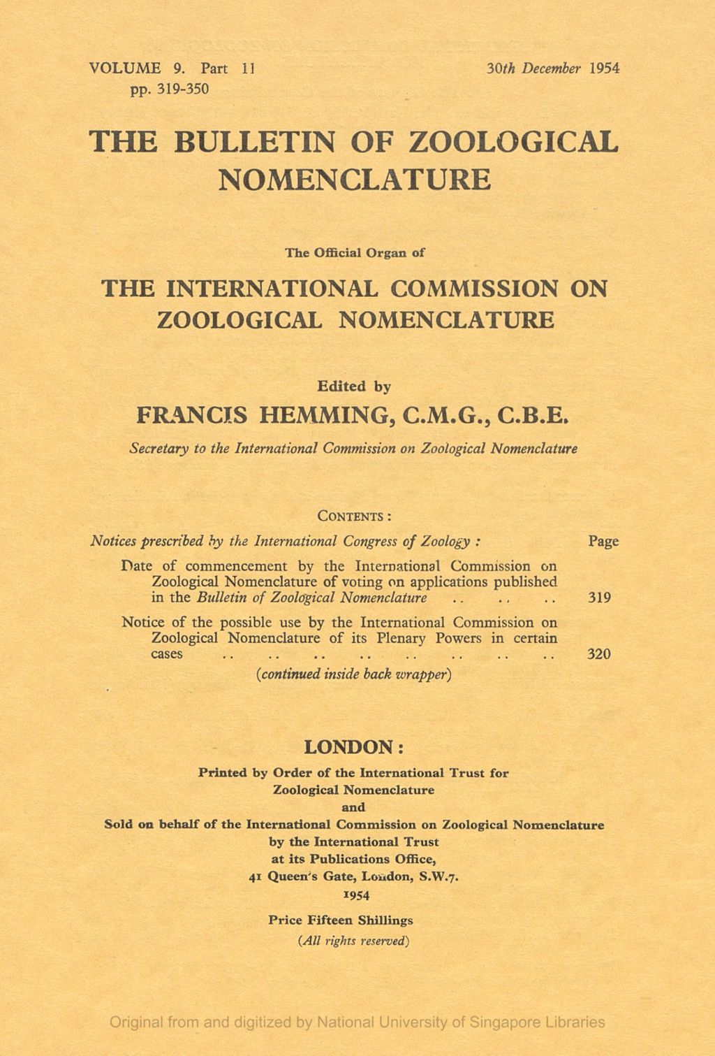 Miniature of Notices Prescribed by the International Congress of Zoology: Date of Commencement by the International Commission on Zoological Nomenclature of Voting on Applications Published in the Bulletin of Zoological Nomenclature