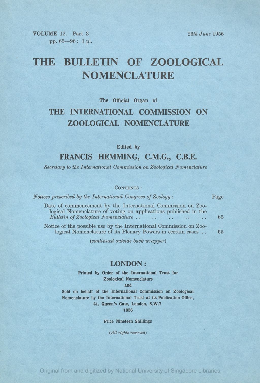 Miniature of Notices Prescribed by the International Congress of Zoology: Date of Commencement by the International Commission on Zoological Nomenclature of Voting on Applications Published in the Bulletin of Zoological Nomenclature