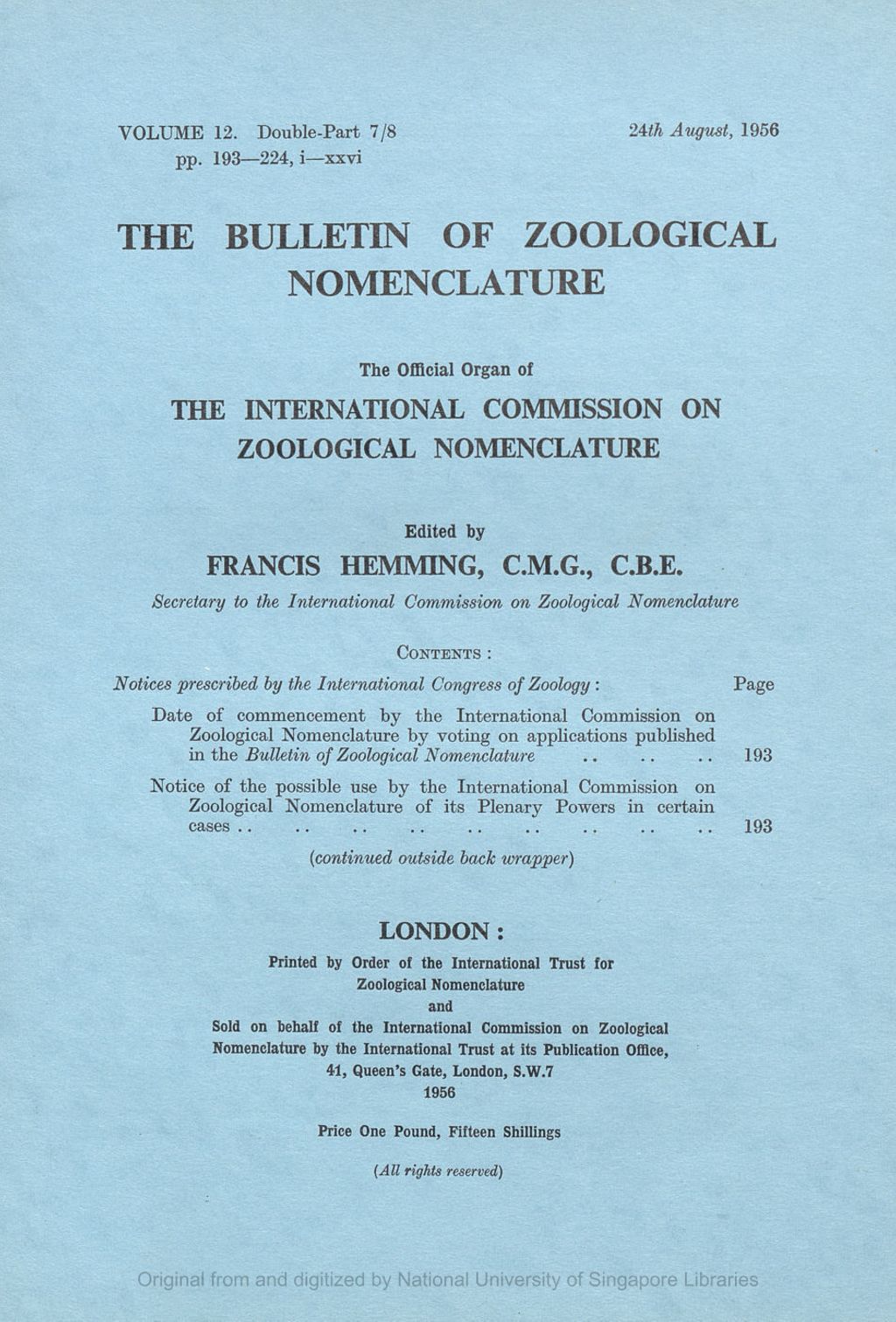 Miniature of Notices Prescribed by the International Congress of Zoology: Date of Commencement by the International Commission on Zoological Nomenclature of Voting on Applications Published in the Bulletin of Zoological Nomenclature