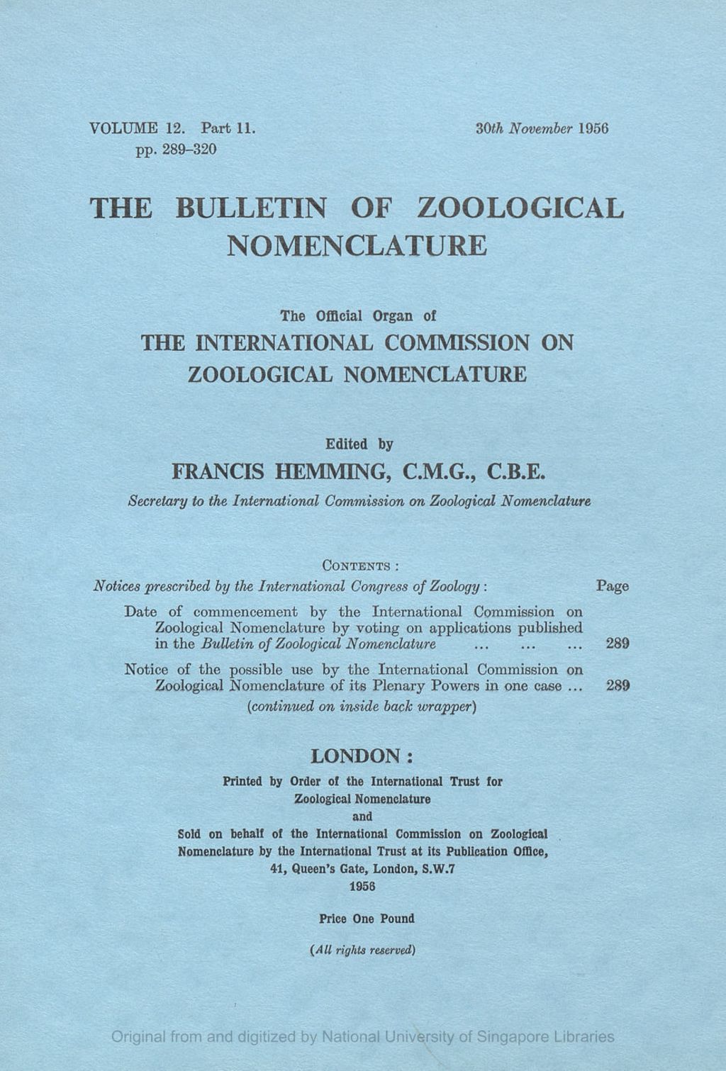 Miniature of Notices Prescribed by the International Congress of Zoology: Date of Commencement by the International Commission on Zoological Nomenclature of Voting on Applications Published in the Bulletin of Zoological Nomenclature