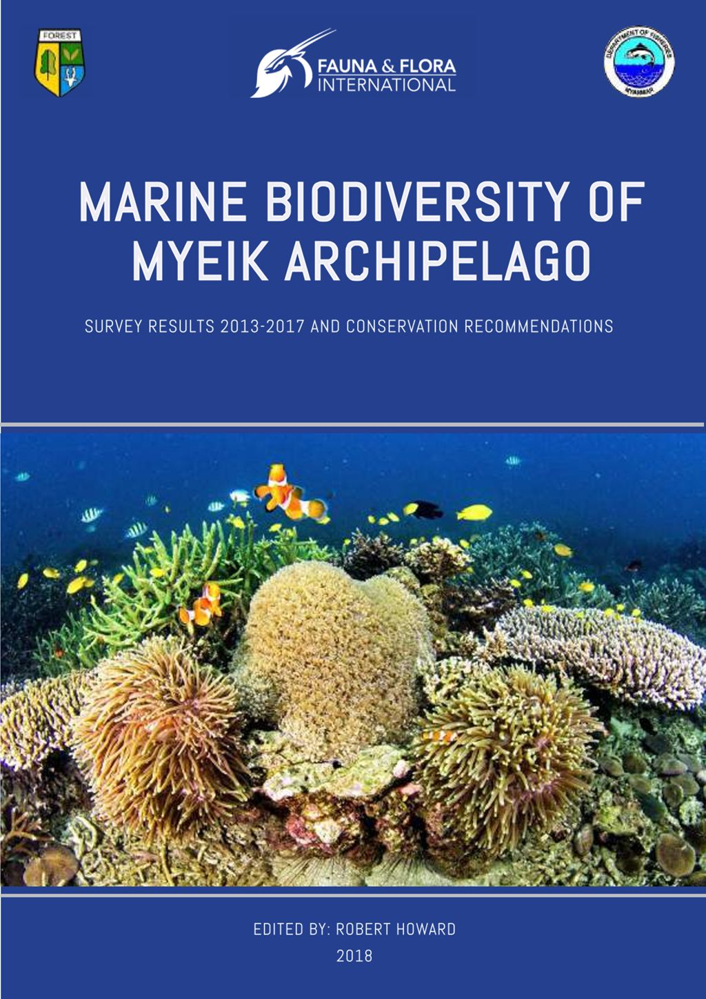 Miniature of Marine Biodiversity of Myeik Archipelago: Survey Results 2013-2017 and Conservation Recommendations. Tanintharyi Conservation Programme, a joint initiative of Fauna & Flora International, the Myanmar Forest Department and Department of Fisheries.