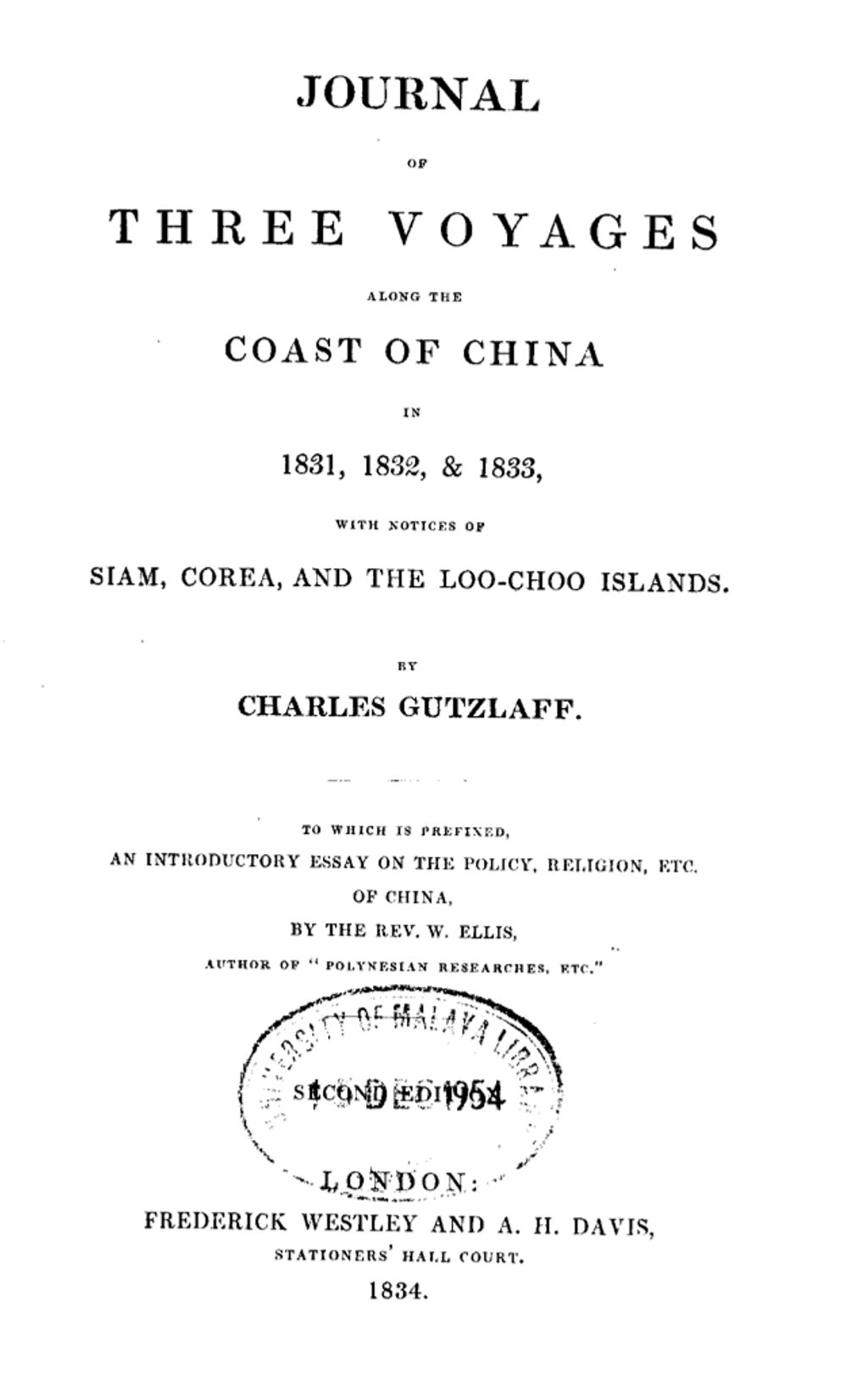 Miniature of Journal of three voyages along the coast of China, in 1831, 1832 & 1833, with notices of Siam, Corea, and the Loo-Choo Islands: To which is prefixed an introductory essay on the policy, religion, etc. of China